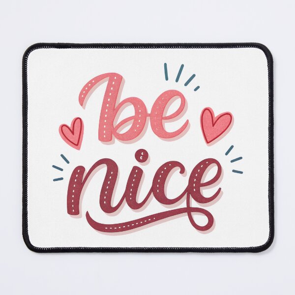 Item preview, Be nice designed and sold by nimmitrends.