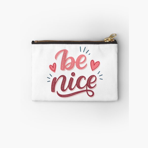Item preview, Be nice designed and sold by nimmitrends.