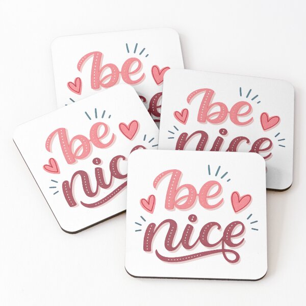 Item preview, Be nice designed and sold by nimmitrends.