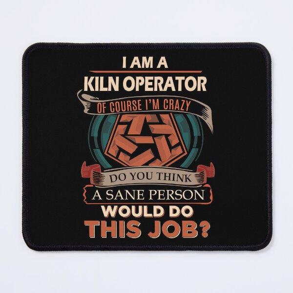 Item preview, Kiln Operator designed and sold by Streanin.