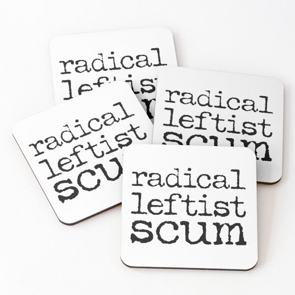 Item preview, Radical Leftist Scum - Black designed and sold by sillyjess.