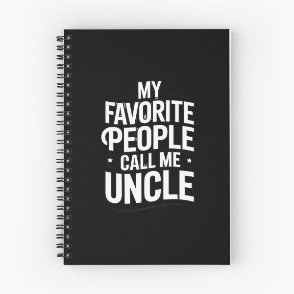 Item preview,  My Favorite People Call Me Uncle – Funny Proud Uncle Quote designed and sold by w66aboo.