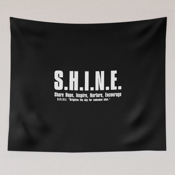 Item preview, S.H.I.N.E. – Share Hope, Inspire, Nurture, Encourage designed and sold by VoglR.