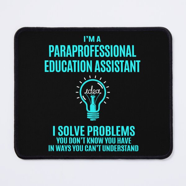 Item preview, Paraprofessional Education Assistant designed and sold by ginawilliams39.