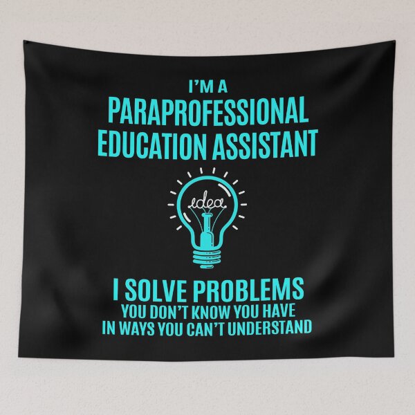 Item preview, Paraprofessional Education Assistant designed and sold by ginawilliams39.