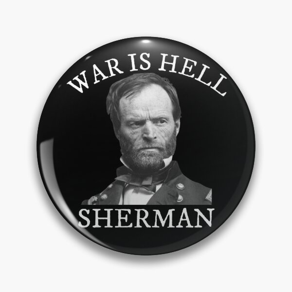 Item preview, William Tecumseh Sherman War Is Hell Civil War History Quote designed and sold by The Junto Shop.