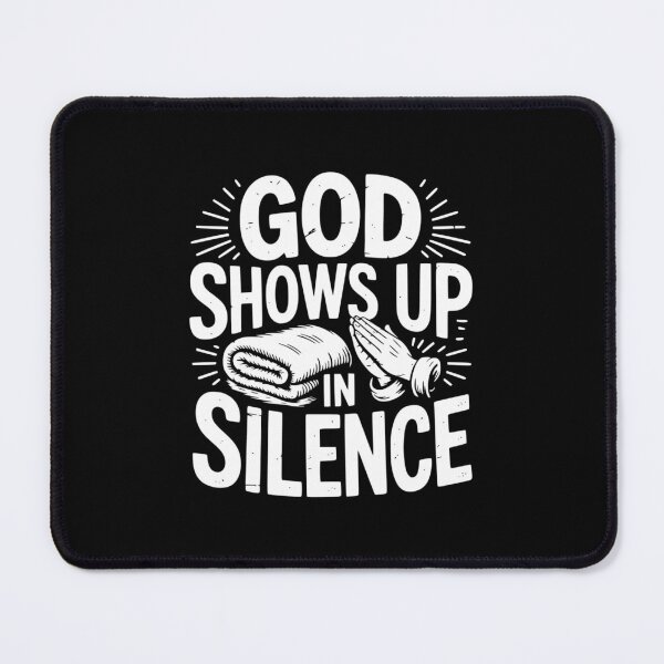 Item preview, God Shows Up In Silence designed and sold by theartfulaspie.
