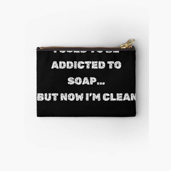 Item preview, Addicted to Soap – Funny Clean Pun Quote for Stickers & Mugs designed and sold by deadpanstudio.