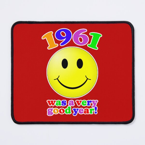 Item preview, 1961 Was A Very Good Year! designed and sold by Normbot2000.
