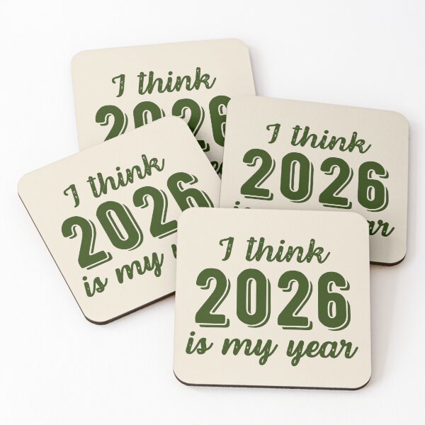 Item preview, I Think 2026 Is My Year – New Year Motivational Typography Design designed and sold by Made You Smirk.