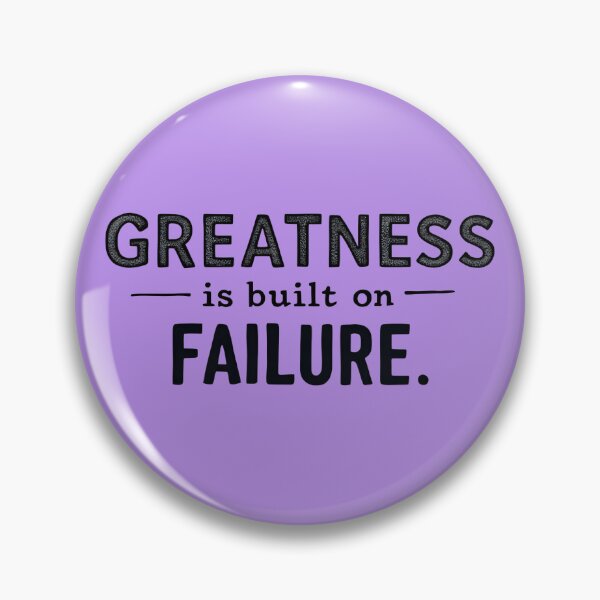 Item preview, Greatness Is Built on Failure – Bold Motivation Tee designed and sold by LoganDzign.