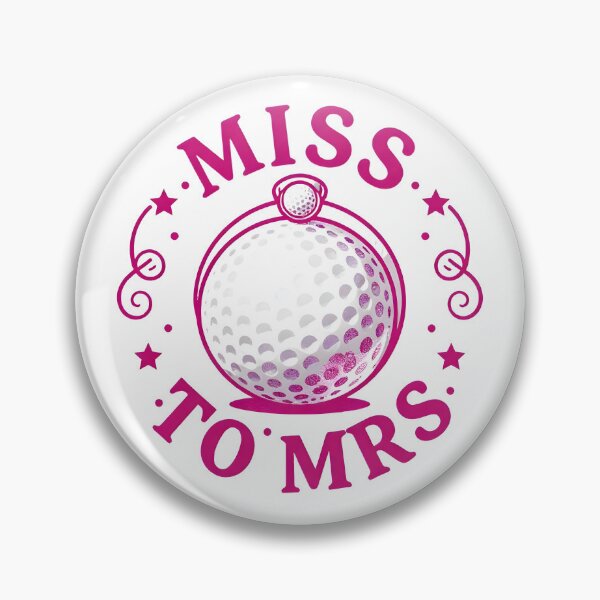 Item preview, Miss to Mrs - Golf designed and sold by MKV Design.