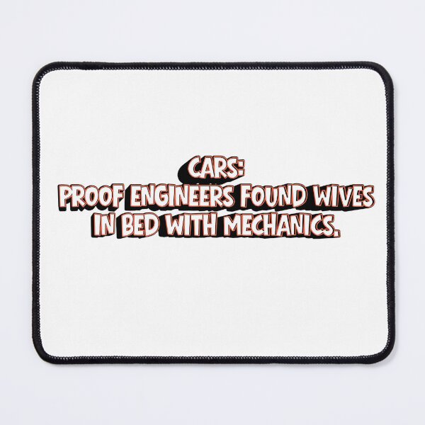 Item preview, cars proof engineers found wives in bed with mechanics designed and sold by Todd1983.