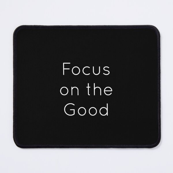 Item preview, Focus on the good, love, peace, positive affirmations designed and sold by hollycooper.