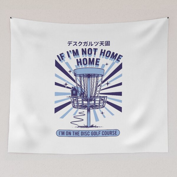 Item preview, If Im Not Home Im On The Disc Golf Course Funny designed and sold by LuminOrb.