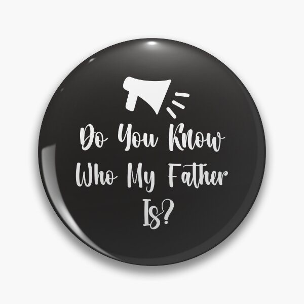 Item preview, Do You Know Who My Father Is? Tshirts designed and sold by Shevonda Thomas.
