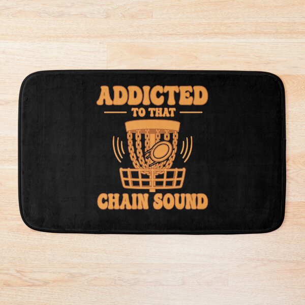Item preview, Addicted To That Chain Sound Funny Disc Golf designed and sold by LuminOrb.
