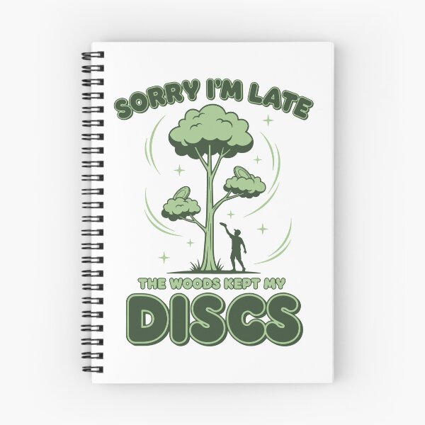 Item preview, Disc Golf Sorry Im Late The Woods Kept My Discs designed and sold by LuminOrb.