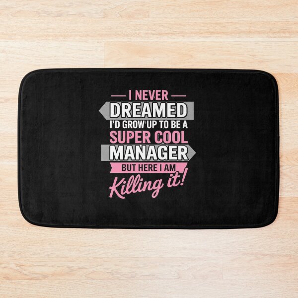 Item preview,  I Never Dreamed I’d Grow Up to Be a Super Cool Manager – But Here I Am Kvlling It designed and sold by w66aboo.
