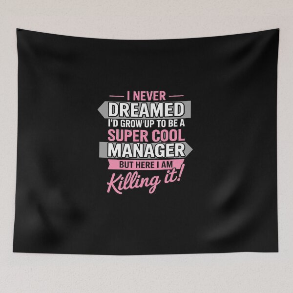 Item preview,  I Never Dreamed I’d Grow Up to Be a Super Cool Manager – But Here I Am Kvlling It designed and sold by w66aboo.