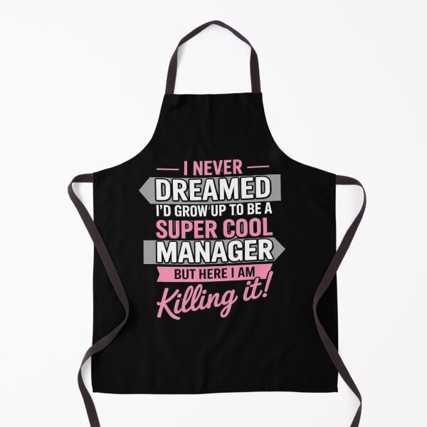 Item preview,  I Never Dreamed I’d Grow Up to Be a Super Cool Manager – But Here I Am Kvlling It designed and sold by w66aboo.