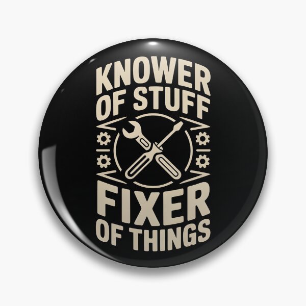 Item preview, Knower of Stuff Fixer of Things Funny Mechanic designed and sold by BLZART.