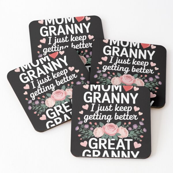 Item preview, Mom Granny Great Granny Keep Getting Better Great Granny designed and sold by sonlylya.