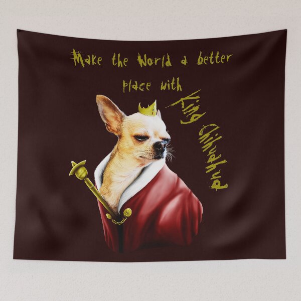 Item preview, King Chihuahua designed and sold by MiguelTanavon.