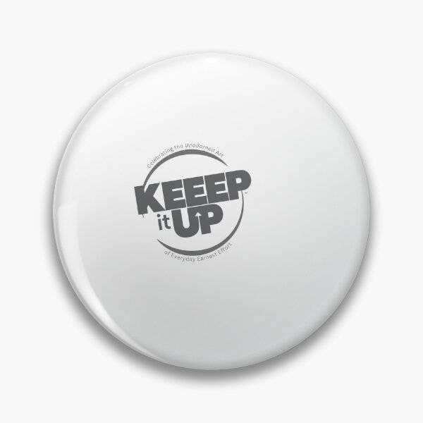 Item preview, Celebrating The Unadorned Art of Everyday Earnest Effort designed and sold by keeepitup.