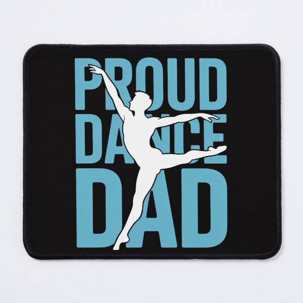 Item preview, Dance Dad Father's Day Gift - Proud Dance Dad designed and sold by berniceschm.