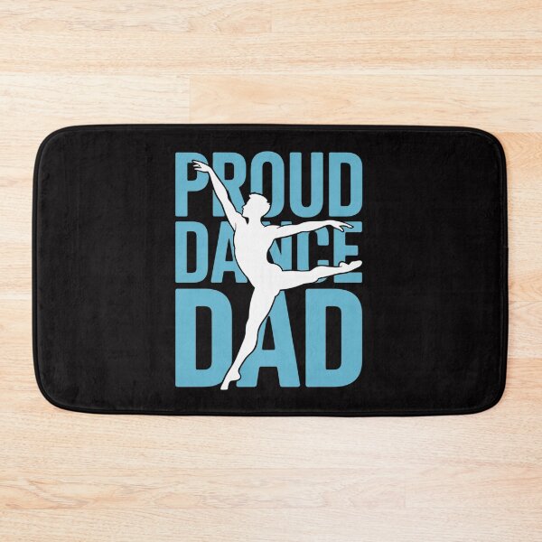 Item preview, Dance Dad Father's Day Gift - Proud Dance Dad designed and sold by berniceschm.