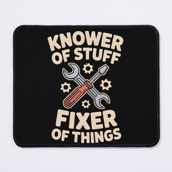Item preview, Knower of Stuff Fixer of Things Funny Mechanic designed and sold by BLZART.