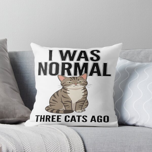 Item preview, Funny Cat  - I Was Normal Three Cats Ago designed and sold by Quillway.