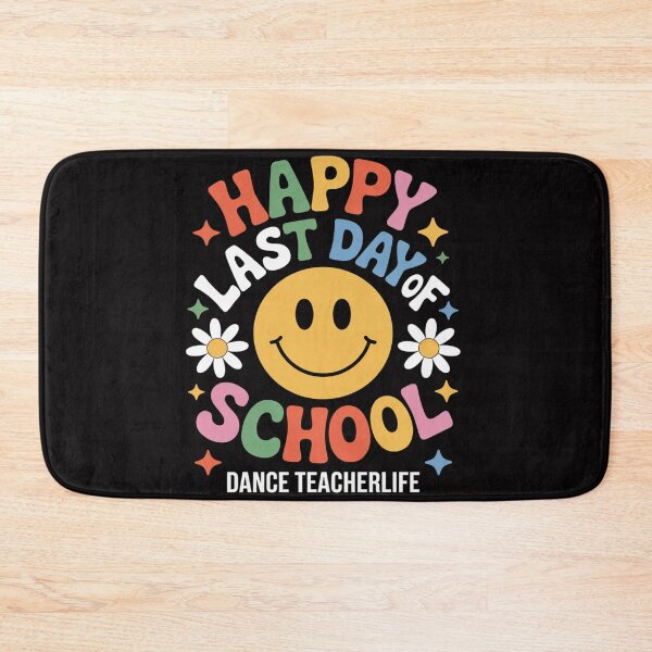 Item preview, Cute Happy Last Day of School DANCE TEACHER Life designed and sold by berniceschm.
