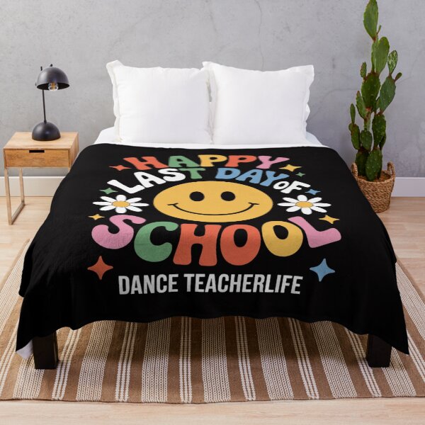 Item preview, Cute Happy Last Day of School DANCE TEACHER Life designed and sold by berniceschm.