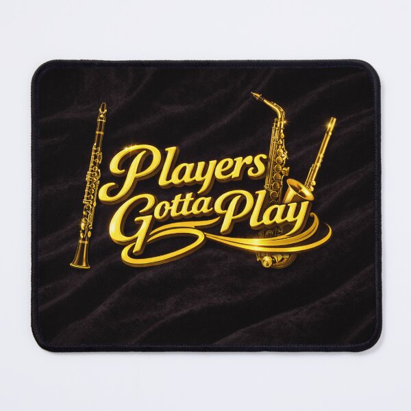 Item preview, Players Gotta Play – Woodwinds Edition | Sax, Clarinet & Flute on Black Velvet designed and sold by MySheetMusicArt.