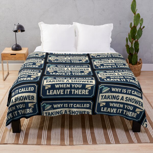 Item preview, Why Is It Called Taking A Shower Design designed and sold by TeeTimeTreasure.
