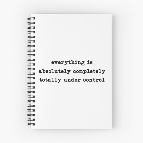 Item preview, everything is absolutely completely totally under control designed and sold by CloudyPress.