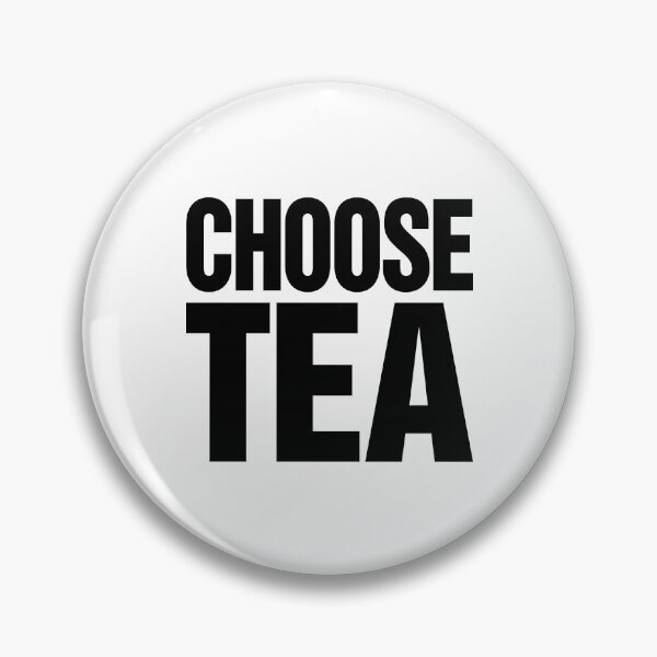 Item preview, Choose Tea designed and sold by thetshirtworks.