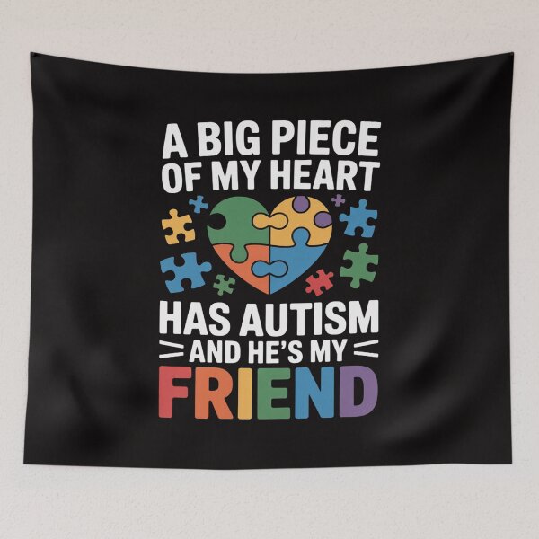 Item preview, A Big Piece Of My Heart Has Autism and He's My Friend designed and sold by banbopbii.