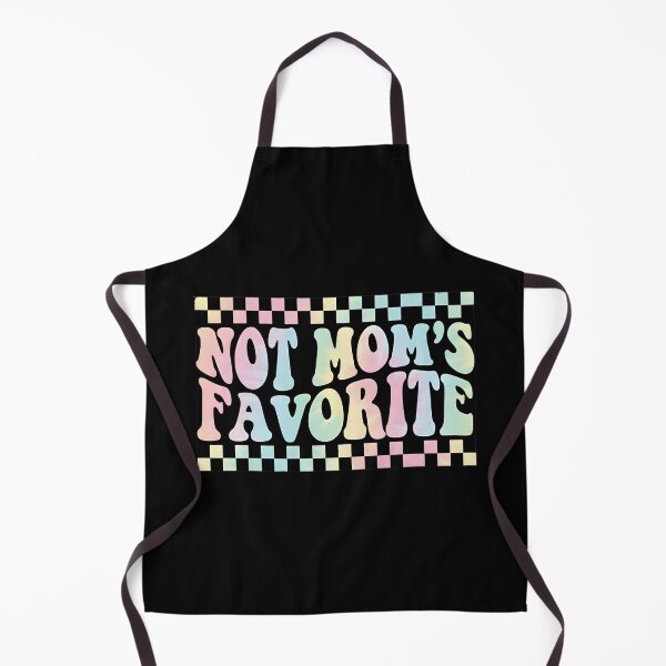 Item preview, Not Mom's Favorite designed and sold by adiencarteras.