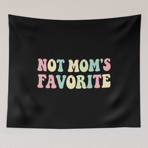 Item preview, Not Mom's Favorite Sarcastic Family designed and sold by adiencarteras.