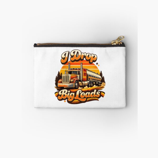 Item preview, I Drop Big Loads Funny Trucker Semi Truck Driver Humor designed and sold by The Junto Shop.