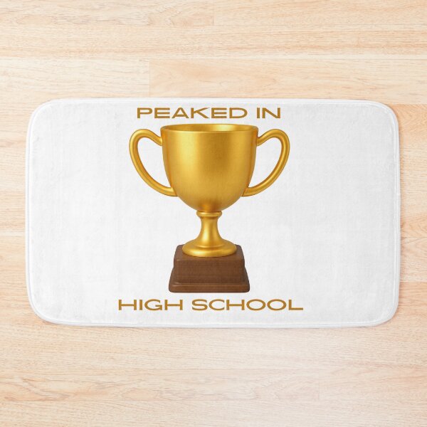Item preview, Peaked in High School designed and sold by clusefromcuse.