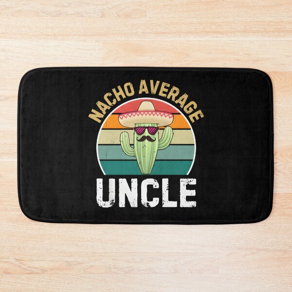Item preview, Nacho Average Fun Uncle designed and sold by Nocturnal-Vines.