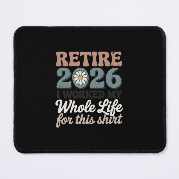 Item preview, Retire 2026 – I Worked My Whole Life for This Shirt Funny Retirement Gift designed and sold by w66aboo.