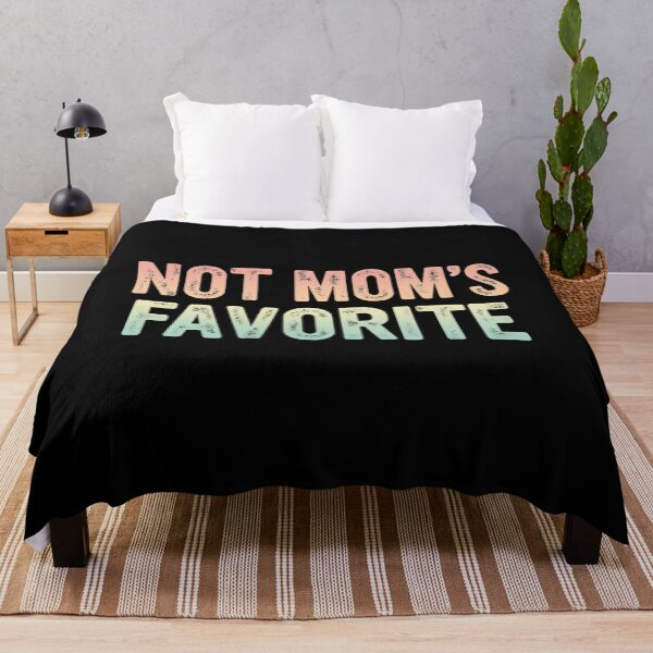 Item preview, Not Mom's Favorite Sarcastic Family Humor designed and sold by Aqouiatiqe.