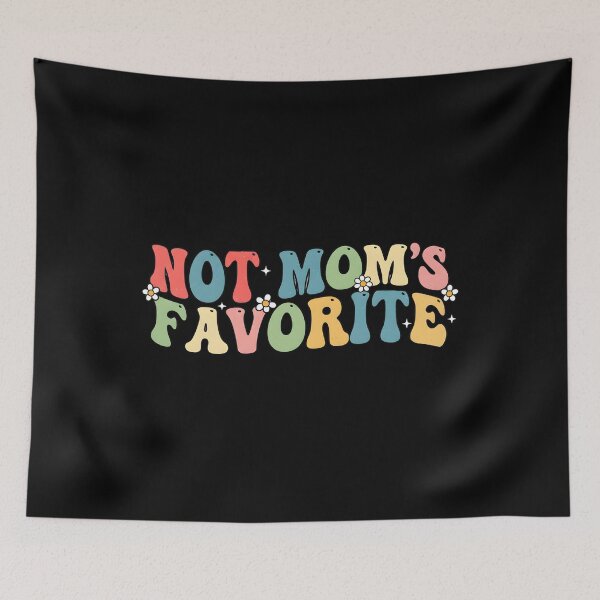 Item preview, Not Mom's Favorite groovy designed and sold by yassin-stags.
