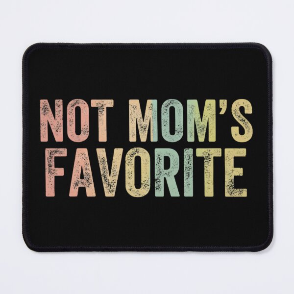 Item preview, Not Mom's Favorite vintage designed and sold by yassin-stags.