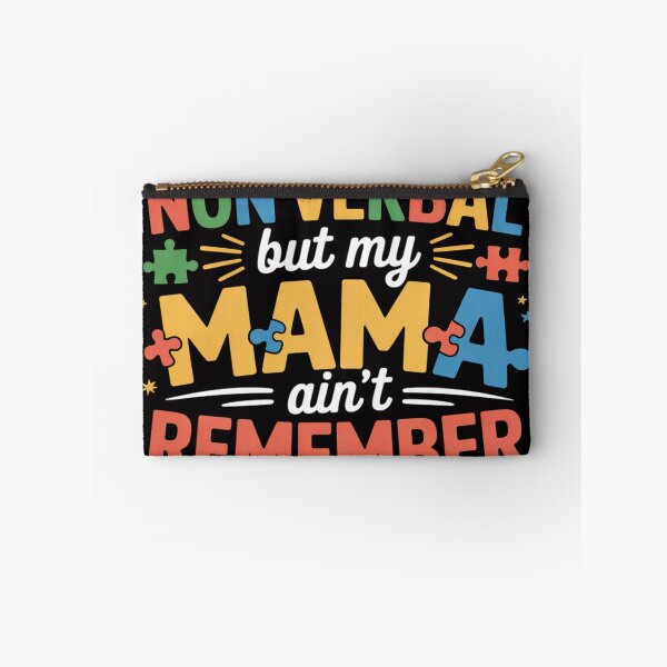 Item preview, I May Be Non Verbal But My Mama Ain't Remember That Autism designed and sold by teltvitossuilea.